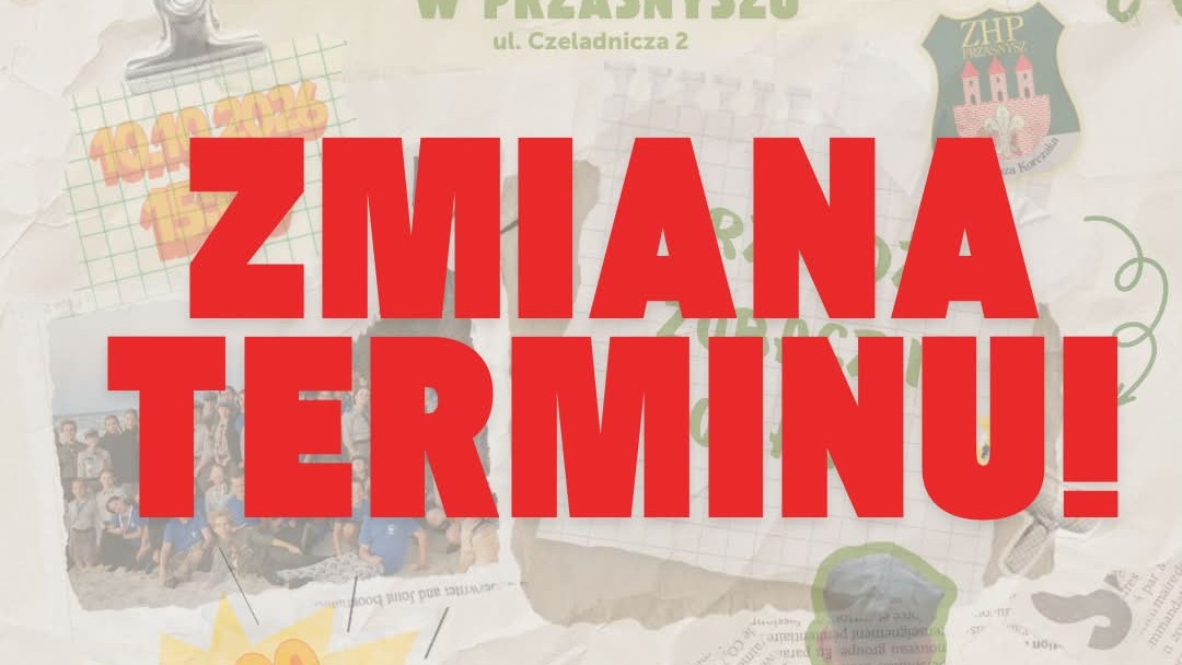 Zmiana terminu Dni Otwartych Domu Harcerza!